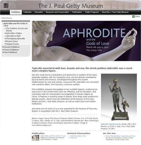 Aphrodite and the Gods of Love. March 28th, 2012 - July 9, 2012, the Getty Villa 