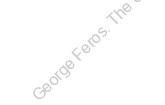 George Feros. The endeavours of my father by Ruby M Brown (nee Feros) 