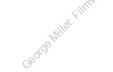 George Miller. Films $1 billion man. 