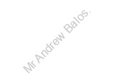 Mr Andrew Balos. 