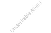 Undesirable Aliens 
