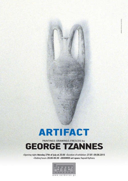 ARTIFACT- Exhibition by George Tzannes at Zeidoros Art Space -Kapsali - georgetzannes_zeidoros poster copy