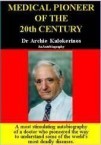 Archie Kalokerinos - Medical Pioneer of the 20th Century. Dr. Archie Kalokerinos, an Autobiography - Acknowledgments and Introduction. 