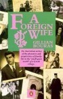 Gillian Bouras. A Foreign Wife. The book. 