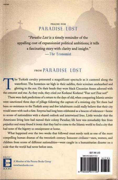 Paradise Lost: Smyrna, 1922. The Destruction of Islam's City of Tolerance. - Giles Milton Paradise Lost Scan10059a